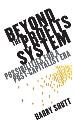 Beyond the Profits System