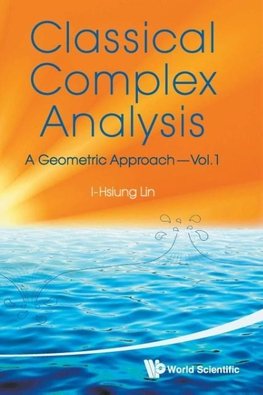 CLASSICAL COMPLEX ANALYSIS(VOL.1)