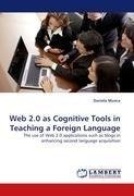 Web 2.0 as Cognitive Tools in Teaching a Foreign Language
