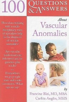 100 Q&AS ABOUT VASCULAR ANOMALIES
