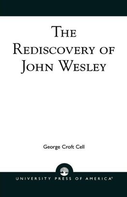 Rediscovery of John Wesley