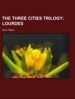 The Three Cities Trilogy Volume 1