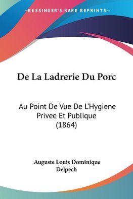 De La Ladrerie Du Porc