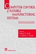 Computer control of flexible manufacturing systems