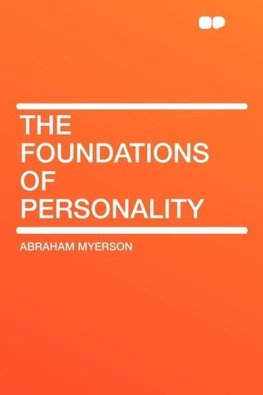 The Foundations of Personality