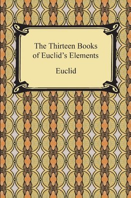 The Thirteen Books of Euclid's Elements