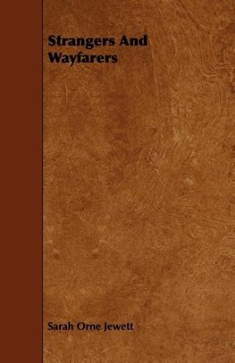 Strangers And Wayfarers