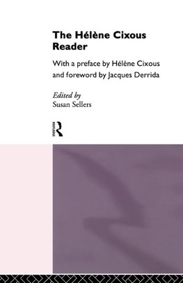 The Hélène Cixous Reader