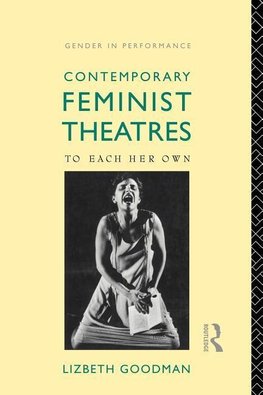 Contemporary Feminist Theatres