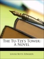 The Tu-Tze's Tower: A Novel