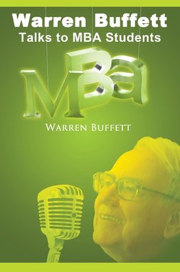 Warren Buffett Talks to MBA Students