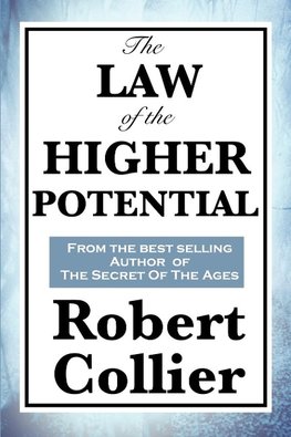 The Law of the Higher Potential