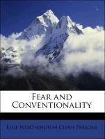 Fear and Conventionality