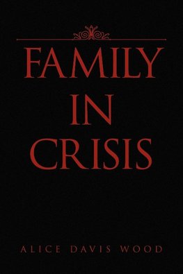 Family in Crisis