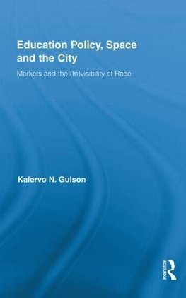 Education Policy, Space and the City