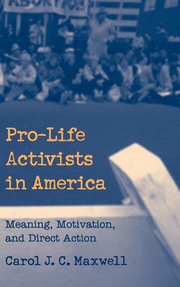 Pro-Life Activists in America