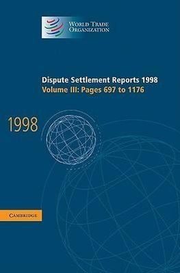 Organization, W: Dispute Settlement Reports 1998: Volume 3,