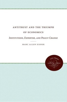 Antitrust and the Triumph of Economics