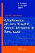 Optical Generation and Control of Quantum Coherence in Semiconductor Nanostructures