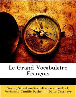 Le Grand Vocabulaire François