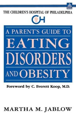 A Parent's Guide to Eating Disorders and Obesity