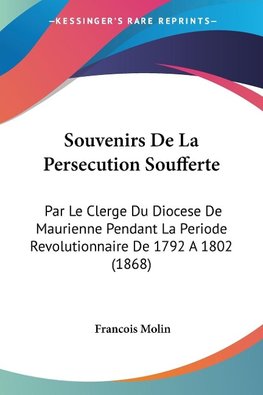 Souvenirs De La Persecution Soufferte