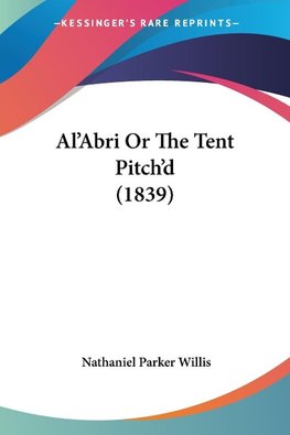 Al'Abri Or The Tent Pitch'd (1839)