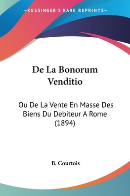 De La Bonorum Venditio