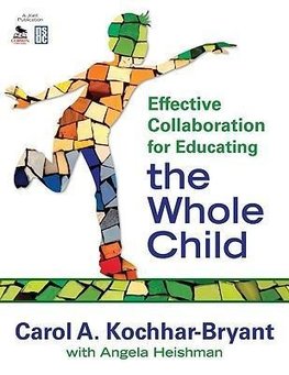 Effective Collaboration for Educating the Whole Child