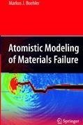 Atomistic Modeling of Materials Failure