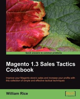Magento 1.3 Sales Tactics Cookbook