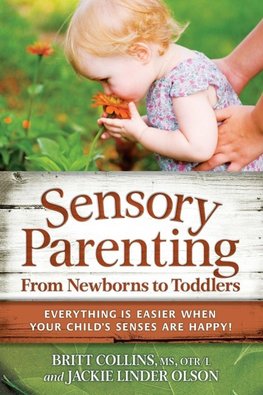 Sensory Parenting from Newborns to Toddlers