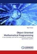 Object Oriented Mathematical Programming