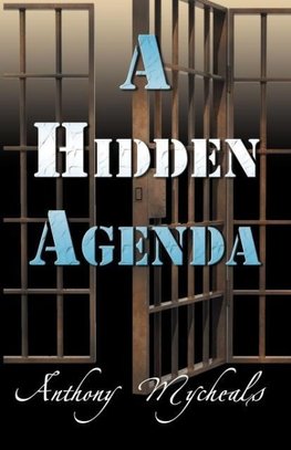 A Hidden Agenda