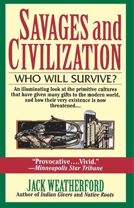 Savages and Civilization