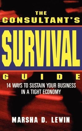 The Consultants' Survival Guide