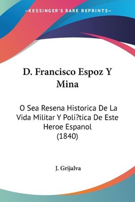D. Francisco Espoz Y Mina