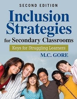 Gore, M: Inclusion Strategies for Secondary Classrooms