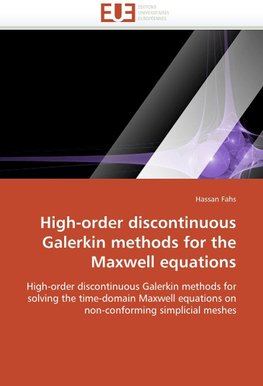 High-order discontinuous galerkin methods for the maxwell equations