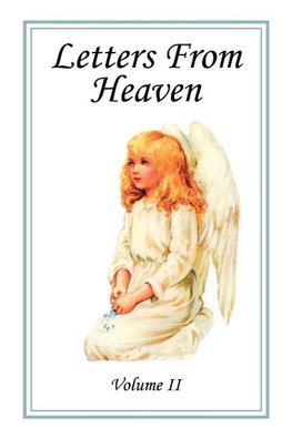 Letters From Heaven, Vol. 2
