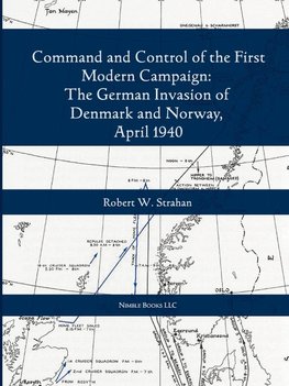 Command and Control of the First Modern Joint Campaign