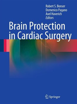 Brain Protection in Cardiac Surgery: Monographs in Cardiac Surgery 1
