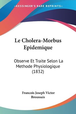 Le Cholera-Morbus Epidemique