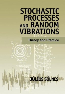 Stochastic Processes   Random Vibrations