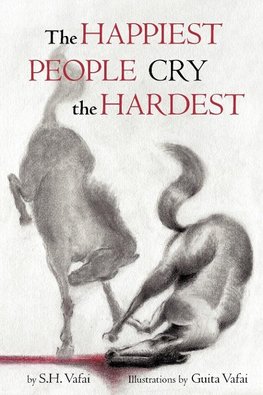 The Happiest People Cry the Hardest