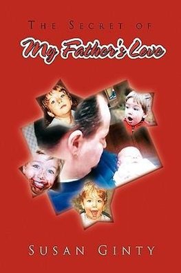 The Secret of My Father's Love