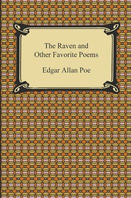 The Raven and Other Favorite Poems (The Complete Poems of Edgar Allan Poe)
