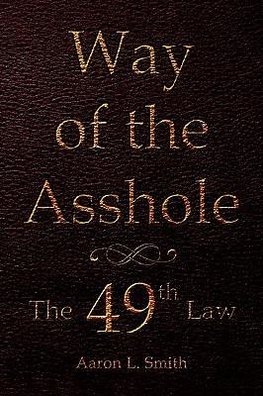 Way of the Asshole