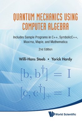 QUANT MECH USING COMPUTER ALGEBRA (2 ED)