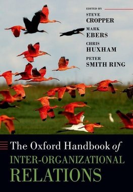 The Oxford Handbook of Inter-Organizational Relations